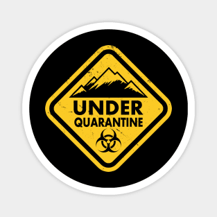 Outdoors under quarantine Magnet